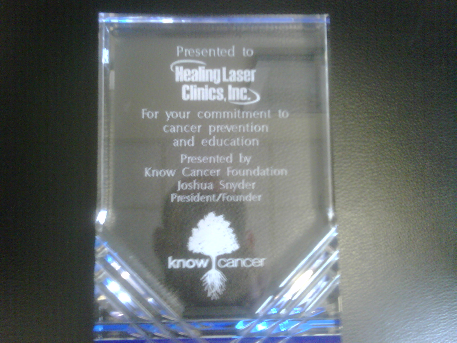 Know Cancer awards Healing Laser Clinics for thier committment to cancer prevention and education!