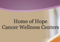 Home of Hope Cancer Wellness Center